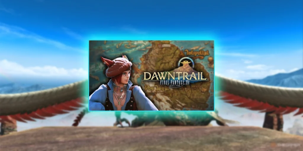 Prerequisite: Finish the Dawntrail MSQ