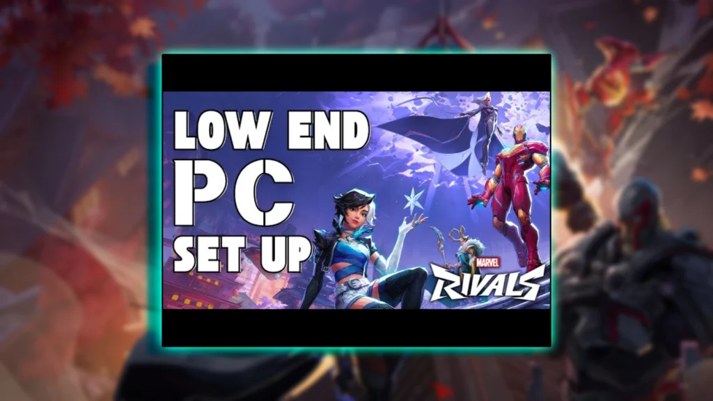 Best Settings for Low-End PCs