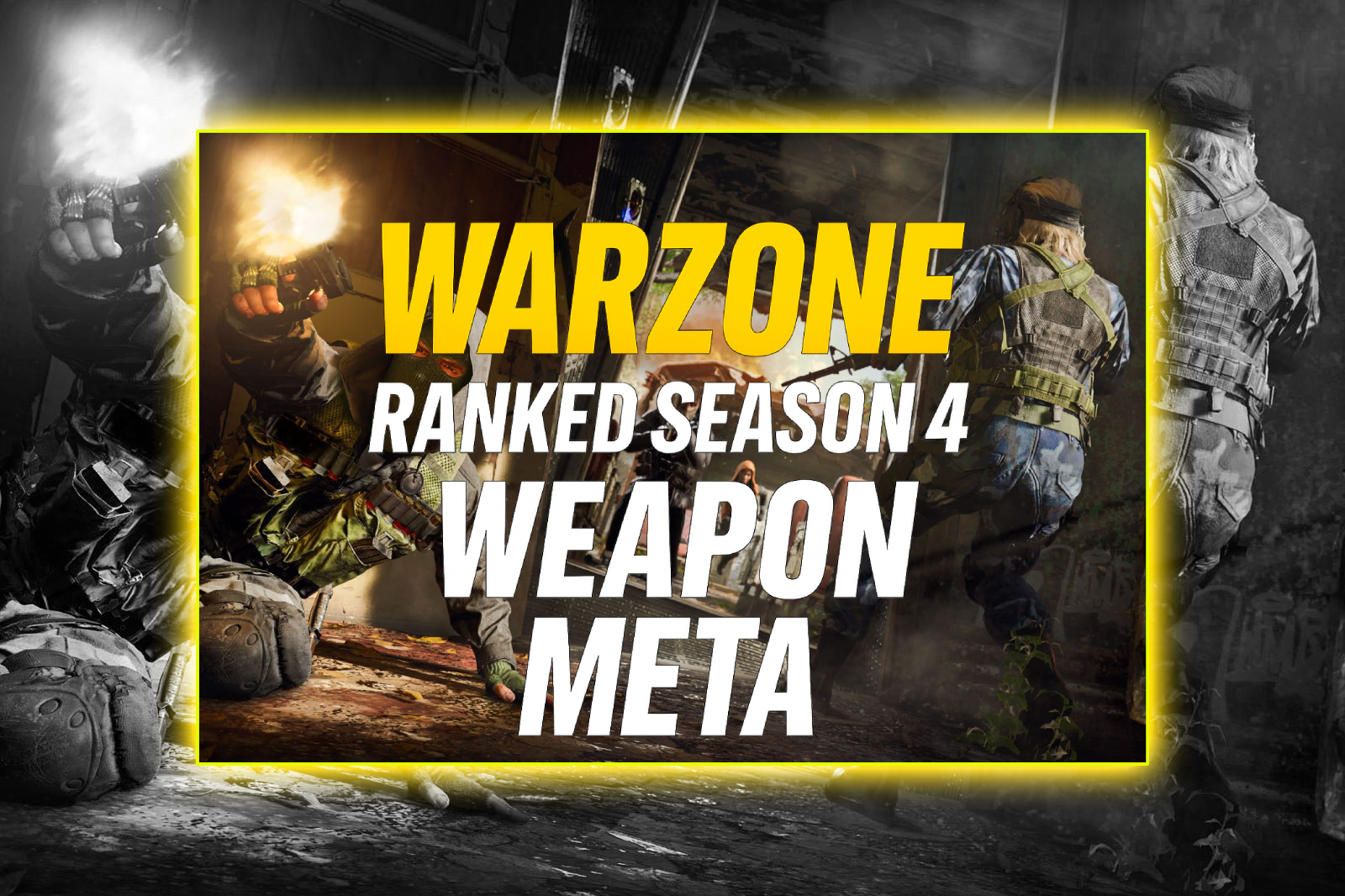 Warzone Ranked Season 4 Weapon Meta Guide in 2025