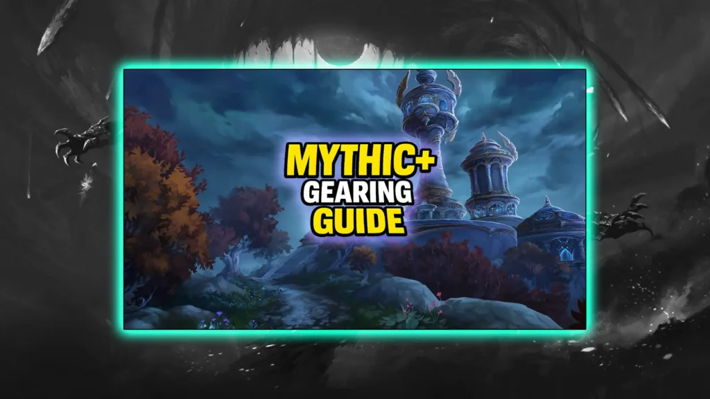 WoW Midnight Mythic+ Gearing Guide