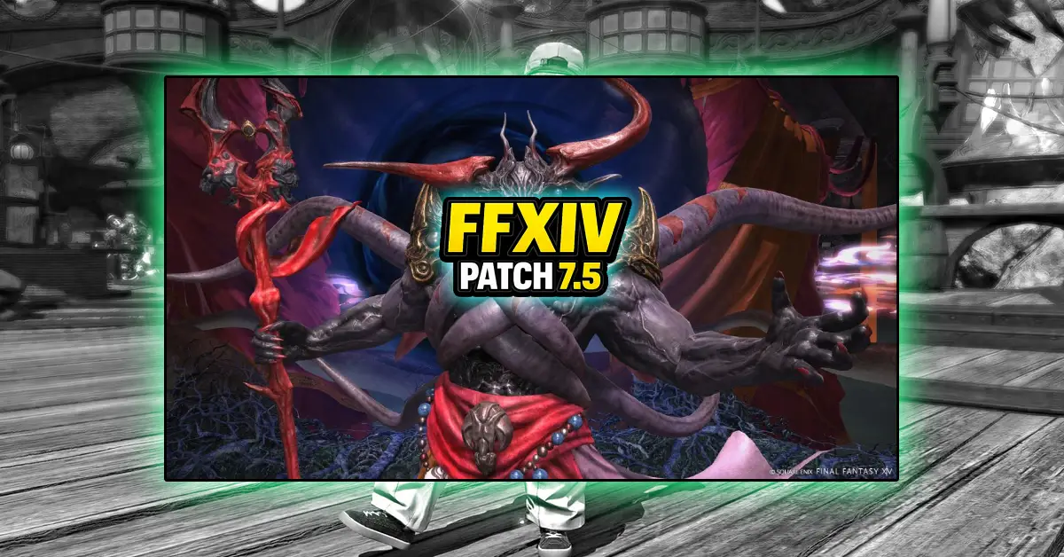 FFXIV Patch 7.5 Overview