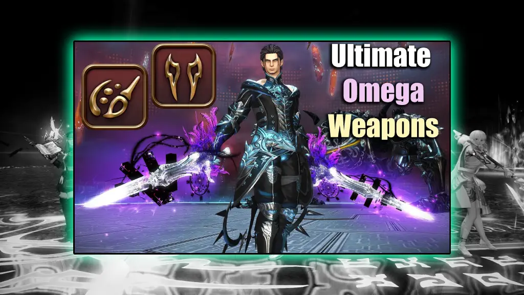 1. Ultimate Omega Weapons — Best Overall Ultimate Weapons